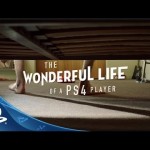 PlayStation 4: Wonderful Life